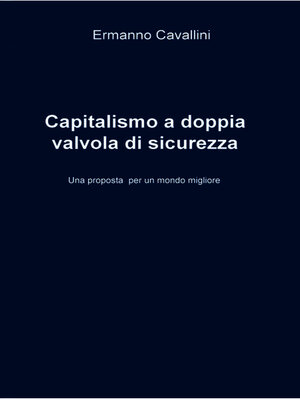 cover image of Il capitalismo a doppia valvola di sicurezza